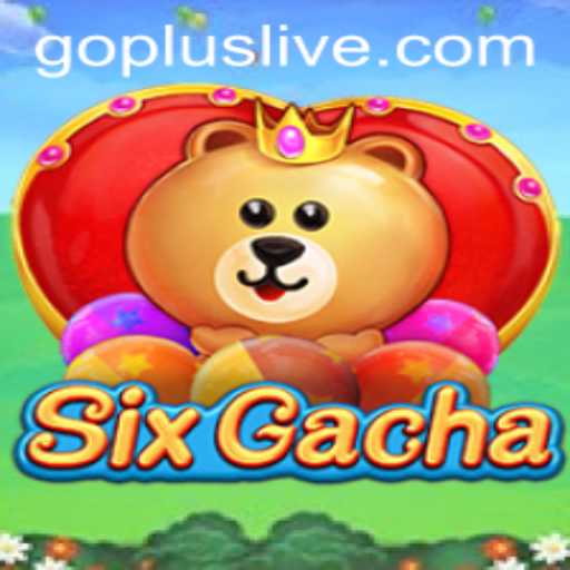 Exploring SixGacha: An Engaging Adventure for the Modern Gamer